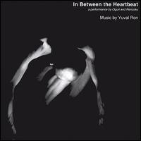 Yuval Ron - In Between the Heartbeat lyrics