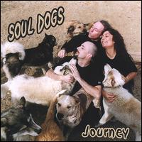 Soul Dogs - Journey lyrics