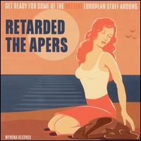 Retarded - Retarded/The Apers [Split CD] lyrics