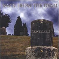 Renegade - Back from the Dead lyrics