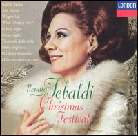 Renata Tebaldi - Christmas Festival lyrics