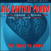 Big Rhythm Combo - Too Small to Dance lyrics