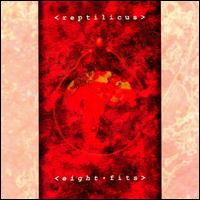 Reptilicus - Eight Fits lyrics