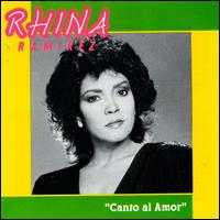Rhina Ramirez - Canto Al Amor lyrics