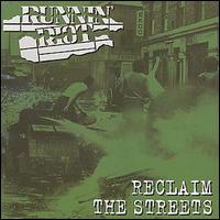 Runnin' Riot - Reclaim the Streets lyrics