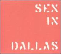 Sex in Dallas - Around the War lyrics
