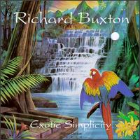 Richard Buxton - Exotic Simplicity lyrics