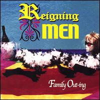 Reigning Men - Family Out-Ing lyrics