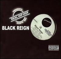 Black Reign - Real Hip-Hop the Album lyrics