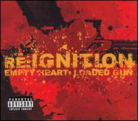 Re:Ignition - Empty Heart: Loaded Gun lyrics