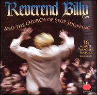 Reverend Billy - Reverend Billy and the Church of Stop Shopping [Bonus DVD] lyrics