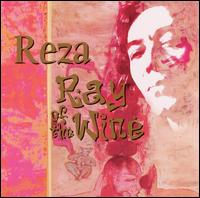 Reza Derakhshani - Reza: The Ray of the Wine lyrics