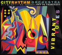 City Rhythm Orchestra - Vibrant Tones lyrics