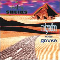 The Rhythm Sheiks - Migration of the Groove lyrics