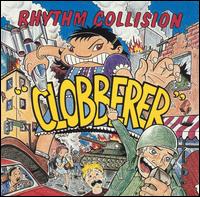 Rhythm Collision - Clobberer lyrics