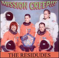 The Residudes - Mission Creep lyrics