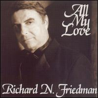 Richard N. Friedman - All My Love lyrics