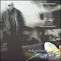 Ricky Gonzalez - Oasis lyrics