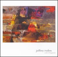 Jeffrey Roden - The Seeds of Happiness lyrics