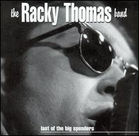 Racky Thomas - Last of the Big Spenders lyrics