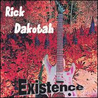 Rick Dakotah - Existence lyrics
