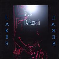 Rick Dakotah - Lakes lyrics