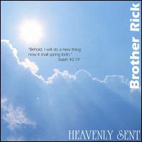 Brother Rick - Heavenly Sent lyrics