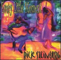Rick Steinburg - Every Little Moment lyrics