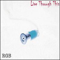 Rio Grande Babies - Live Through This lyrics