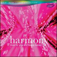 Rakesh Chaurasia - Harmony: Music for Yoga and Healing Therapy lyrics