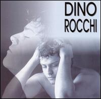 Dino Rocchi - Anima & Corpo lyrics