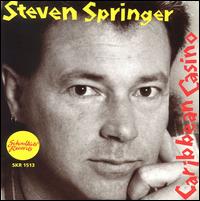 Steven Springer - Caribbean Casino lyrics