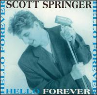 Scott Springer - Hello Forever lyrics