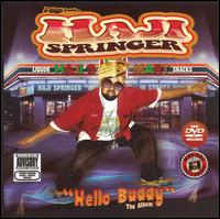 Haji Springer - Hello Buddy lyrics