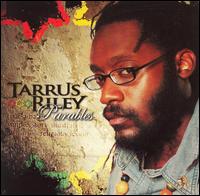 Tarrus Riley - Parables lyrics