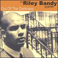 Riley Bandy - Out of the Darkness lyrics