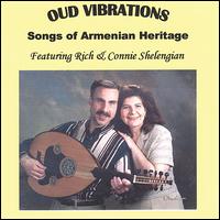 Rich & Connie Shelengian - Oud Vibrations lyrics