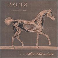 Konx - ...Other Than Here lyrics