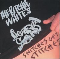 The Ritchie Whites - Snitches Get Stitches lyrics