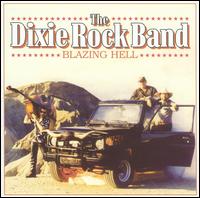 Dixie Rock Band - Blazing Hell lyrics