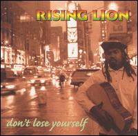Rising Lion - Don't Lose Yourself lyrics