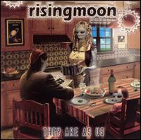 Rising Moon - They Are as Us lyrics