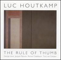 Luc Houtkamp - The Rule of Thumb lyrics