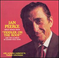 Jan Peerce - Fiddler on the Roof/Classic Jewish Folk Songs lyrics