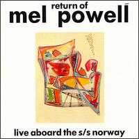 Mel Powell - Return of Mel Powell [live] lyrics