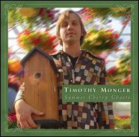 Timothy Monger - Summer Cherry Ghosts lyrics