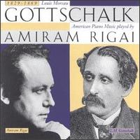 Louis Gottschalk - American Piano Music Played by Amiram Rigai lyrics
