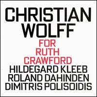 Christian Wolff - For Ruth Crawford lyrics