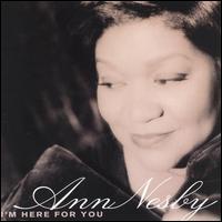 Ann Nesby - I'm Here for You lyrics