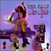Kool Keith - Sex Style lyrics
